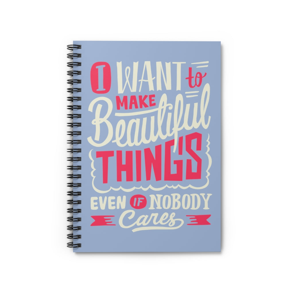 I Want to Make Beautiful Things | Lined Journal for Crafters, Creatives, and Artists