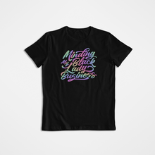 Load image into Gallery viewer, Black Minding My Black Lady Business tshirt with holographic design

